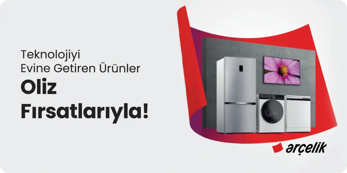 Oliz'de Öne Çıkan Kampanyalar